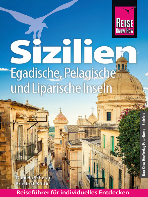 Titeldetails für Reise Know-How Reiseführer Sizilien und Egadische, Pelagische und Liparische Inseln nach Friedrich Köthe - Verfügbar